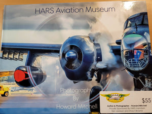 HARS AVIATION MUSEUM- HOWARD MITCHELL PHOTOBOOK 2021